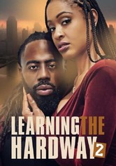 Learning the Hard Way 2