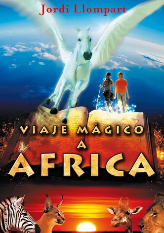 Viaje mágico a África