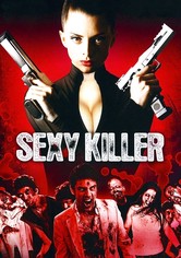 Sexy Killer: You'll Die for Her