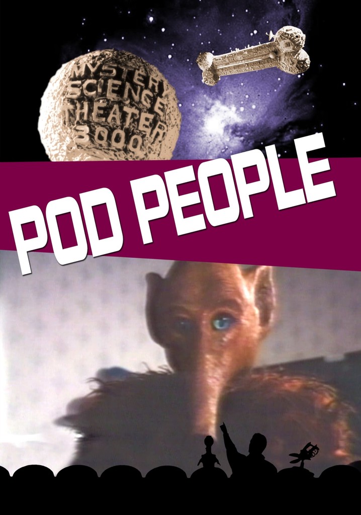 mystery-science-theater-3000-pod-people.