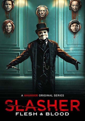 Slasher: Flesh & Blood