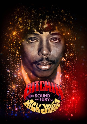 Bitchin': The Sound and Fury of Rick James