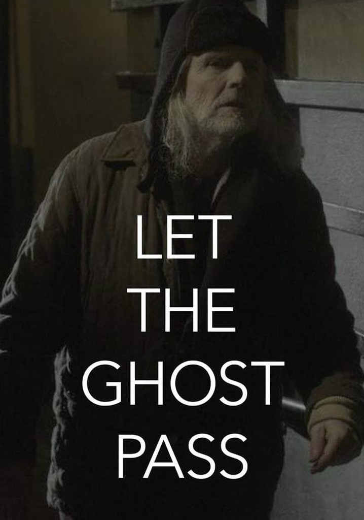 Let the Ghost Pass
