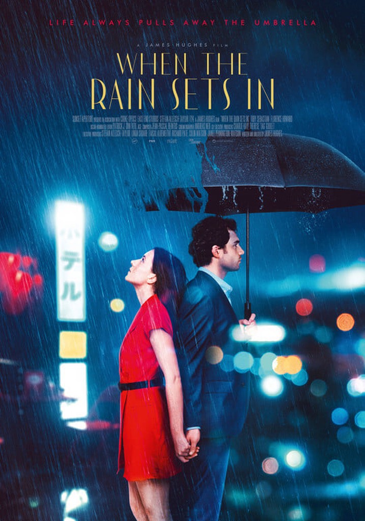 When the Rain Sets In