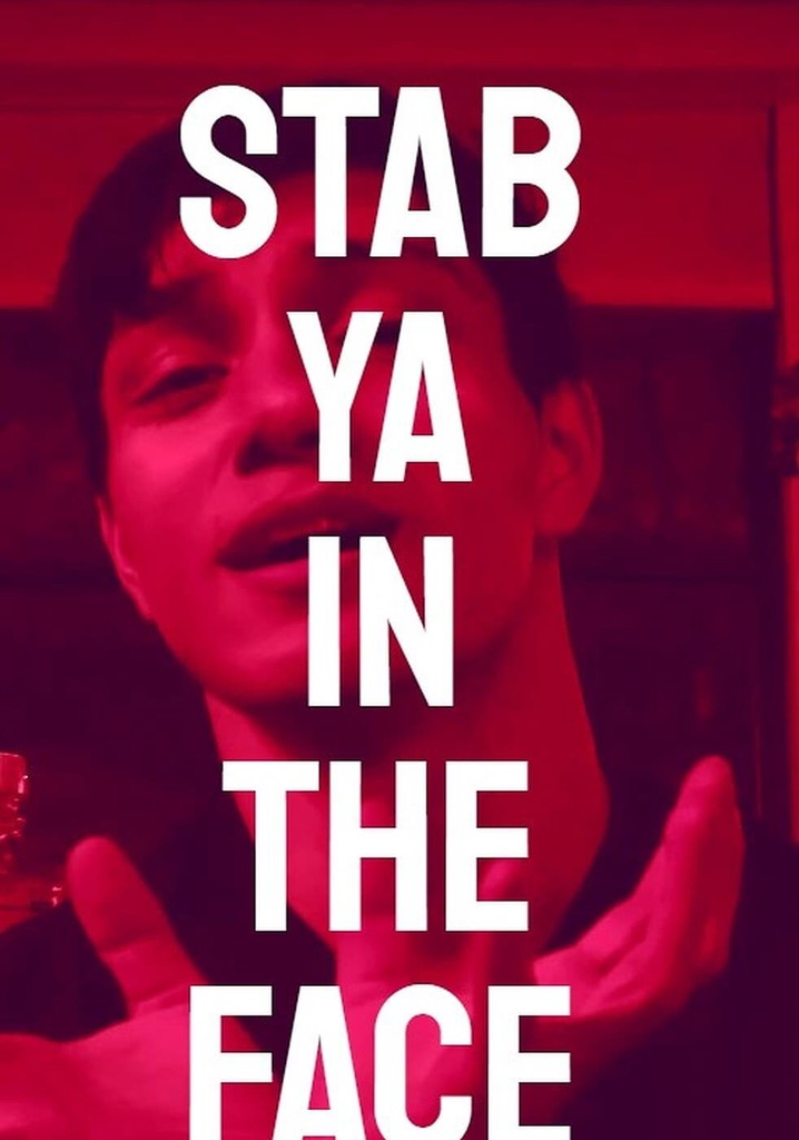 Stab Ya In The Face