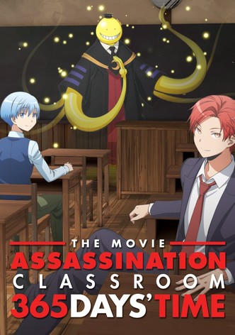 Assassination Classroom the Movie: 365 Days' Time