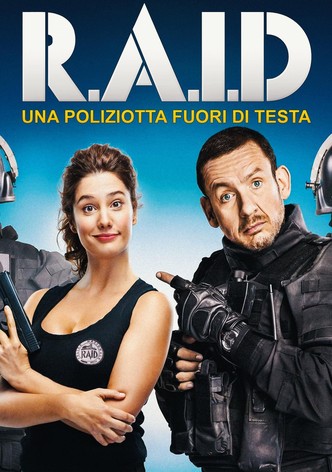 Raid - Una poliziotta fuori di testa