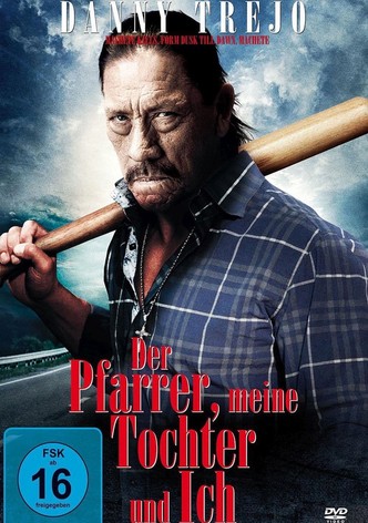 Der Pfarrer, meine Tochter und Ich