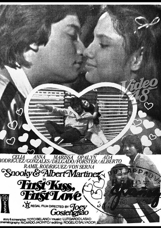 First Kiss, First Love