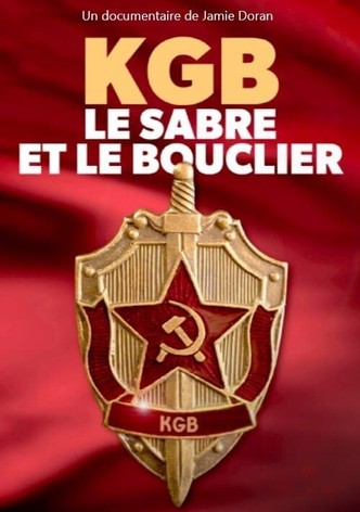 KGB : le Sabre et le Bouclier