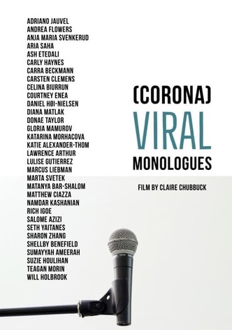 Corona Viral Monologues