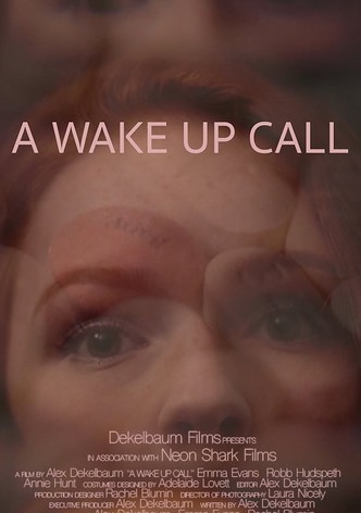 A Wake Up Call