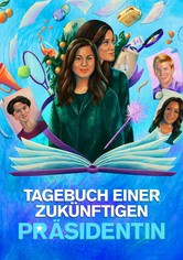 Tagebuch einer zukünftigen Präsidentin