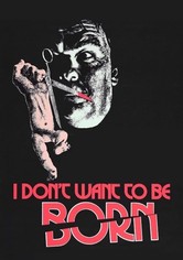 I Don't Want to Be Born