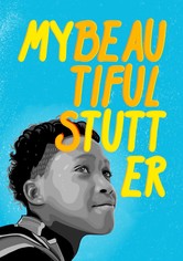 My Beautiful Stutter