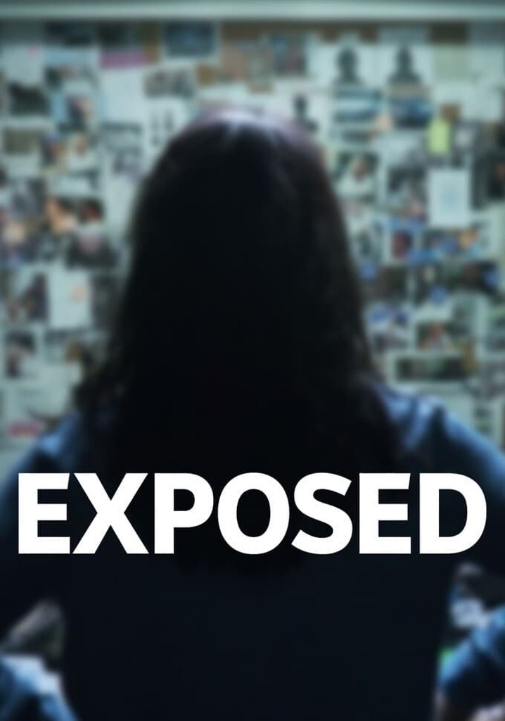 EXPOSED - watch tv show streaming online