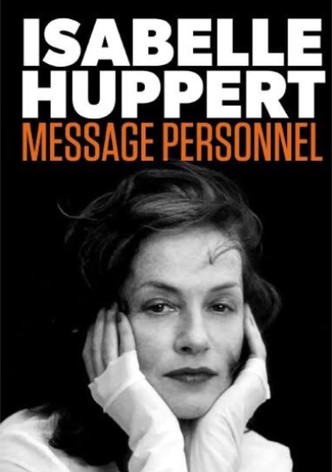 Isabelle Huppert, message personnel