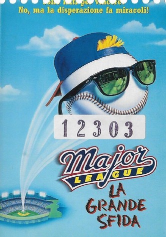 Major League - La grande sfida