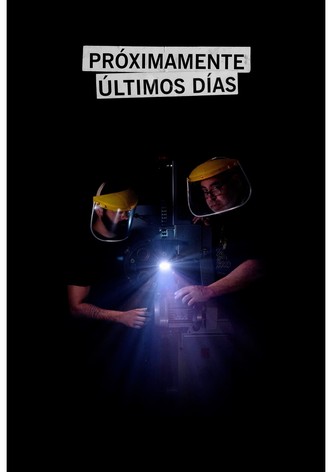 Próximamente últimos días