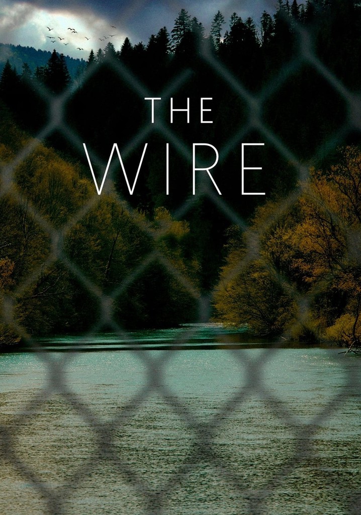 The Wire - movie: where to watch stream online