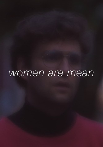Women Are Mean