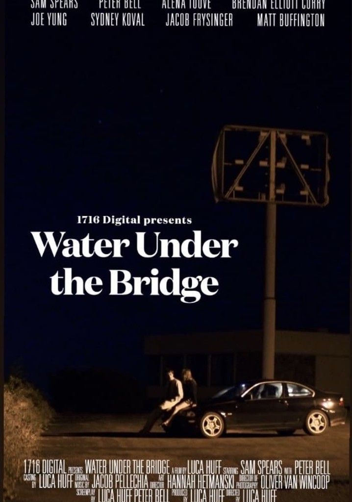 Water Under the Bridge