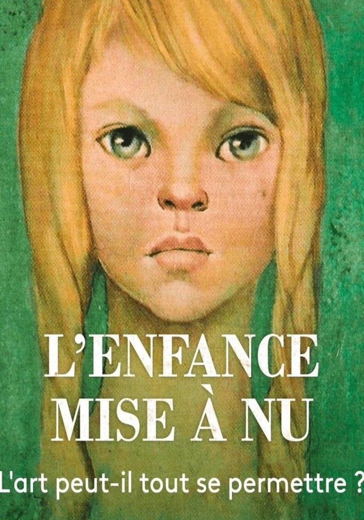 L'enfance mise à nu