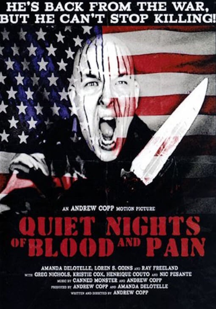 Quiet Nights Of Blood And Pain
