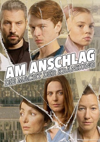 Am Anschlag - Die Macht der Kränkung