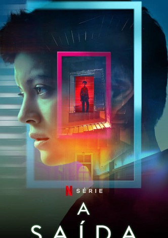 A Saída