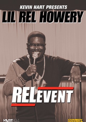 Lil Rel Howery: RELevent