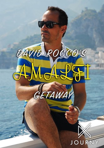 David Rocco's Amalfi Getaway