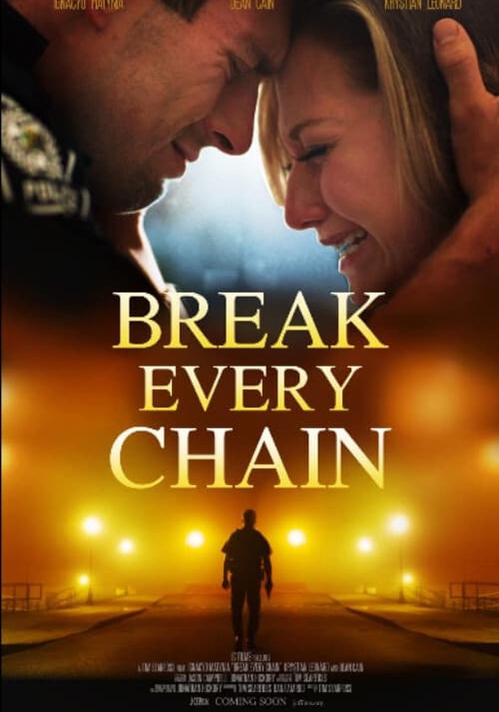 Break Every Chain movie watch streaming online