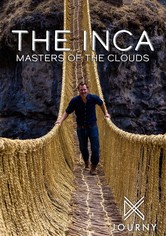 The Inca: Masters of the Clouds