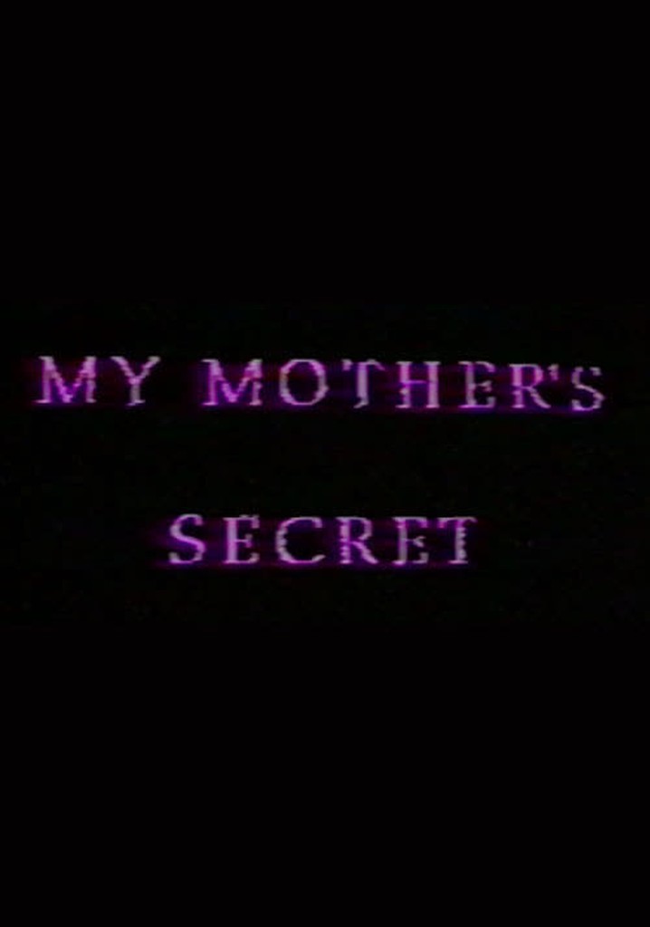 My Mother's Secret: Sons and Daughters of Lesbian Mothers