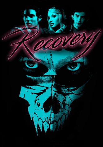 Recovery