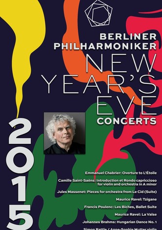 The Berliner Philharmoniker’s New Year’s Eve Concert: 2015