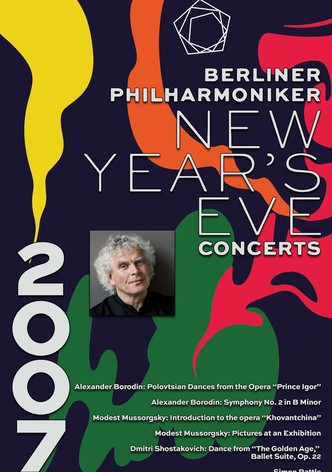 The Berliner Philharmoniker’s New Year’s Eve Concert: 2007