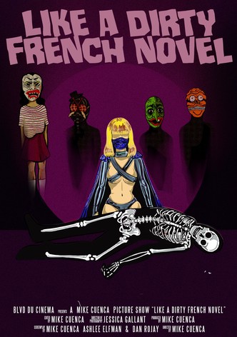 Like a Dirty French Novel