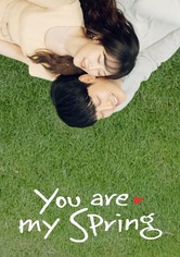 You Are My Spring - Season 1