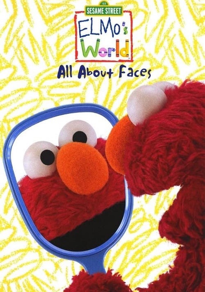 Sesame Street: Elmo's World: All about Faces