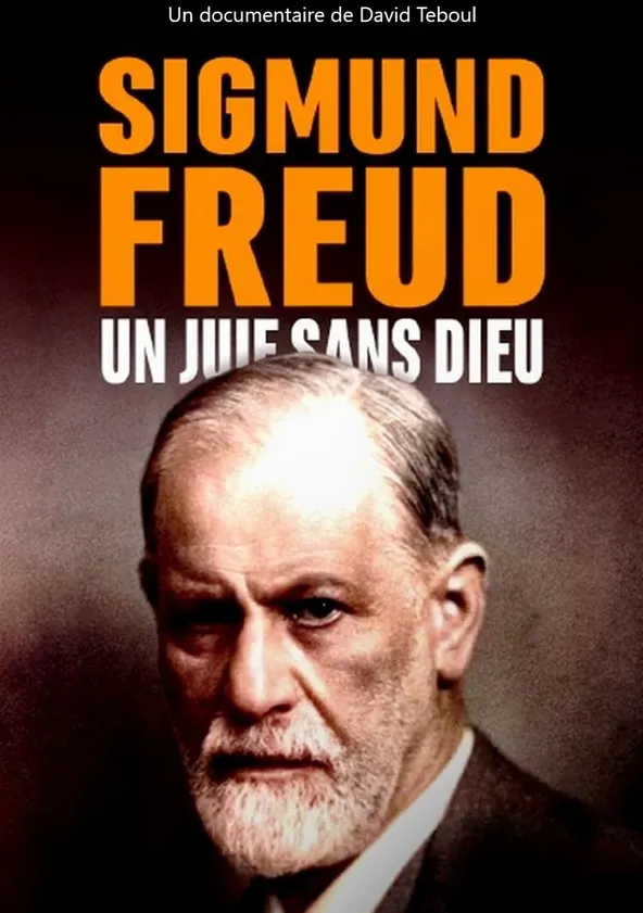 Sigmund Freud Un Juif Sans Dieu En Streaming 8397