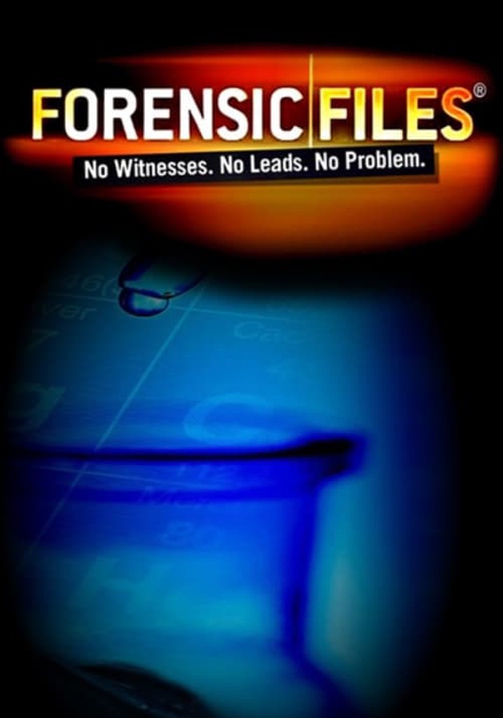 Forensic Files Season 6 - watch episodes streaming online - Where Can I Watch The New Forensic Files