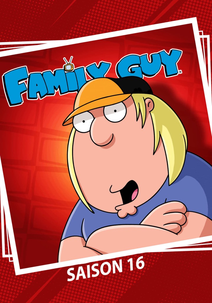 Saison 16 Les Griffin streaming où regarder les épisodes?