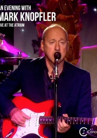 An Evening with Mark Knopfler and band