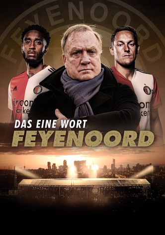 Das eine Wort: Feyenoord