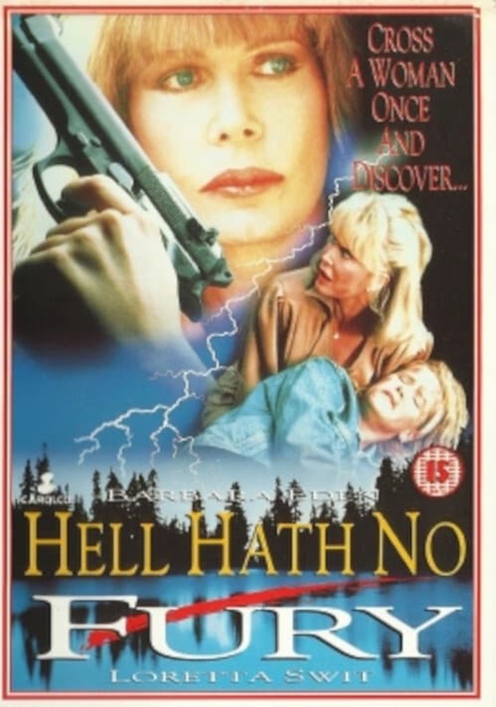 Hell Hath No Fury
