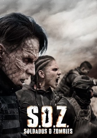 S.O.Z. Soldados o Zombies streaming online