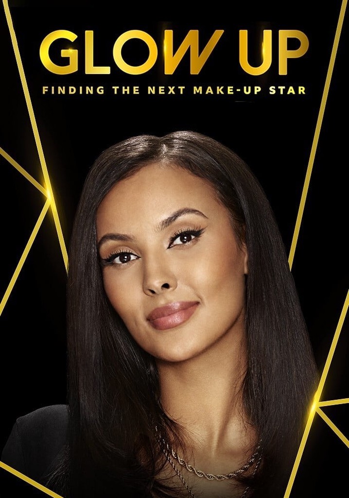 Glow Up: Britain's Next Make-Up Star Season 3 - streaming