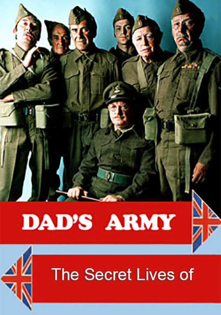 The Secret Lives of Dad's Army